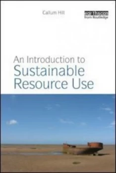 Image of An Introduction to Sustainable Resource Use by Callum Hill Book