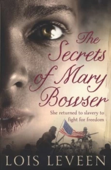 Image of The Secrets of Mary Bowser by Lois Leveen Paperback