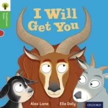 Image of Oxford Reading Tree Traditional Tales: Level 2: I Will Get You