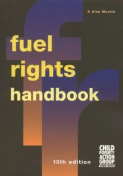 Image of Fuel Rights Handbook by Alan Murdie and Catherine Bartholomew and Child Poverty Action Group Paperback