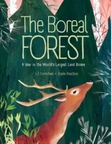 Image of The Boreal Forest : A Year in the World's Largest Land Biome