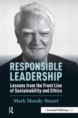 Image of Responsible LeadershipLessons from the Front Line of Sustainability and Ethics