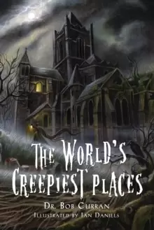 Image of World'S Creepiest Places