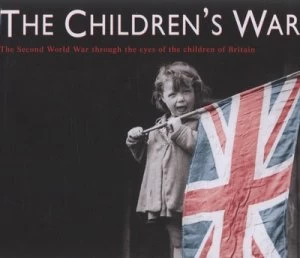 Image of The Childrens War by Juliet Gardiner Hardback