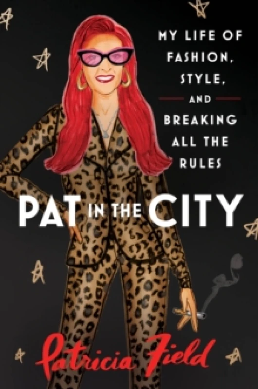 Image of Pat in the City. Hardback. By Patricia Field Books