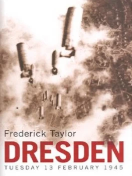 Image of Dresden by Frederick Taylor Hardback