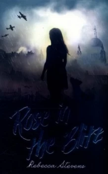 Image of Rose in the Blitz by Rebecca Stevens Paperback