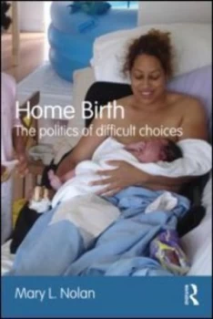 Image of Home birth by Mary L. Nolan