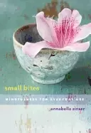 Image of small bites mindfulness for everyday use