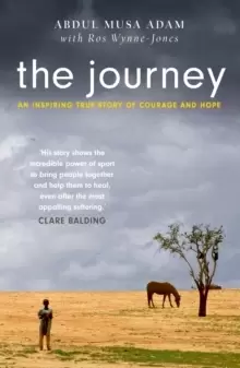 Image of The Journey : the boy who lost everything... and the horses who saved him
