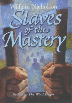 Image of Slaves of the Mastery by William Nicholson Hardback