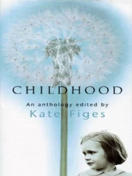 Image of Childhood by Kate Figes Hardback