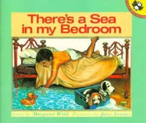 Image of Theres a Sea in My Bedroom by Margaret Wild and Jane Tanner Paperback