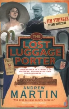 Image of The Lost Luggage Porter by Andrew Martin Paperback
