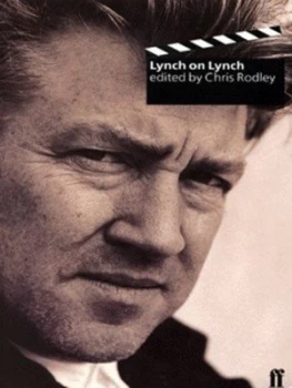 Image of Lynch on Lynch by Chris Rodley Paperback