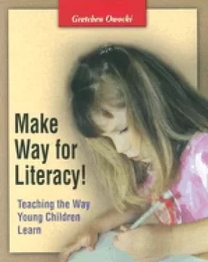 Image of make way for literacy teaching the way young children learn