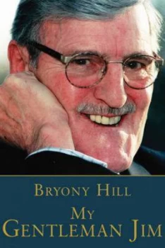 Image of My Gentleman Jim by Bryony Hill Hardback