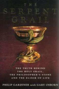 Image of The Serpent Grail by Philip Gardiner Hardback