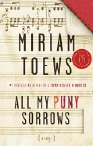 Image of all my puny sorrows
