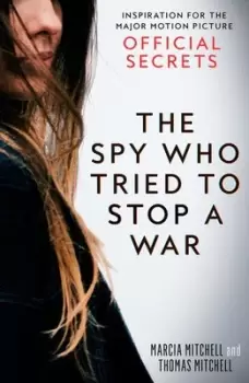 Image of The Spy Who Tried to Stop a War - Marcia Mitchell - Paperback - Used