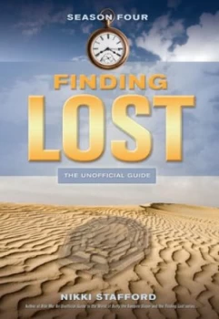 Image of Finding Lost - Season Four by Nikki Stafford Paperback