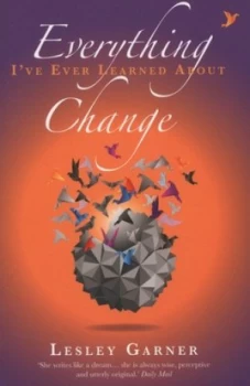 Image of Everything Ive Ever Learned about Change by Lesley Garner Book