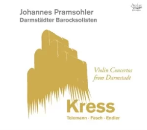 image of Kress/Telemann/Fasch/Endler Violin Concertos from Darmstadt by Georg Philipp Telemann CD Album