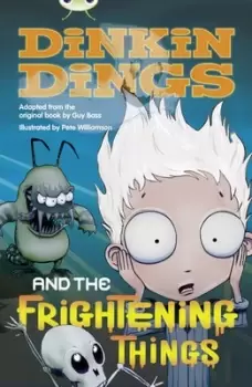 Image of Bug Club Grey A/3A Dinkin Dings and the Frightening Things by Mr Guy Bass