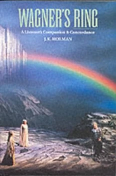 Image of Wagners Ring by J. K Holman Paperback