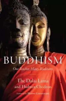 Image of Buddhism : One Teacher, Many Traditions