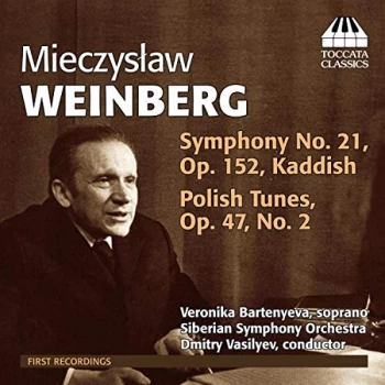 image of Veronika Bartenyeva - Mieczyslaw Weinberg: Symphony No. 21, Op. 152, Kaddish'/... CD