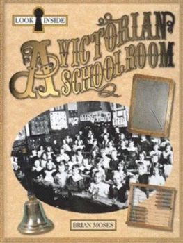Image of Look inside a Victorian Schoolroom by Brian Hardback