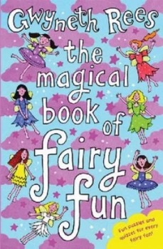 Image of The Magical Book of Fairy Fun by Gwyneth Rees Book