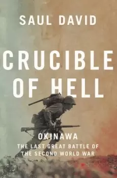 Image of Crucible of hell by Saul David