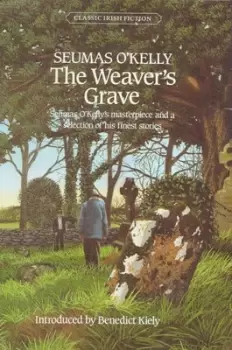 Image of The weavers grave by Seumas OKelly