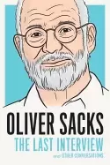 Image of oliver sacks the last interview and other conversations