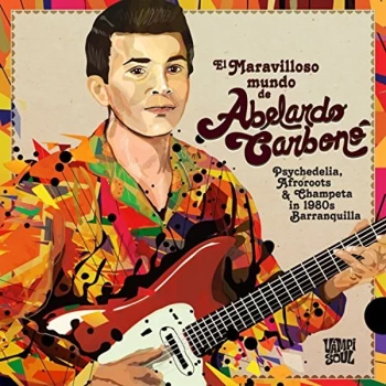 Image of Abelardo Carbonó - El Maravilloso Mundo De... CD