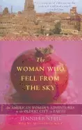 Image of woman who fell from the sky an american womans adventures in the oldest cit
