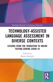 Image of Technology-Assisted Language Assessment in Diverse Contexts Lessons from the Transition to Online Testing during COVID-19