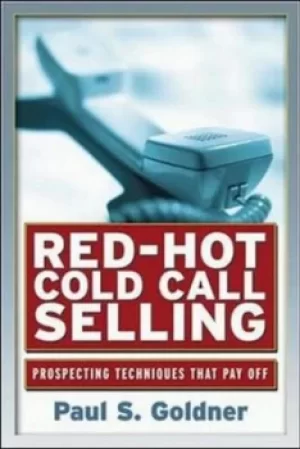 Image of Red-hot cold call selling by GOLDNER