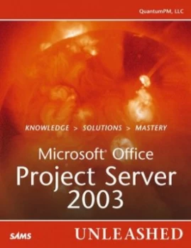 Image of Microsoft Office Project Server 2003 Unleashed by Quantumpm Llc Book