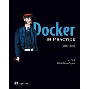 Image of Docker in Practice, Second Edition Paperback / softback 2019