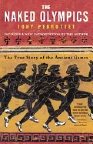 Image of naked olympics the true story of the ancient games