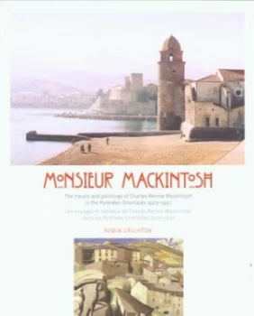 Image of Monsieur Mackintosh by Robin Crichton Book