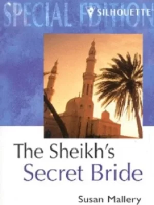 Image of The sheikhs secret bride by Susan Mallery
