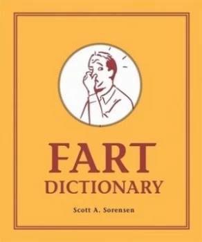 Image of Fart dictionary by Scott A Sorensen