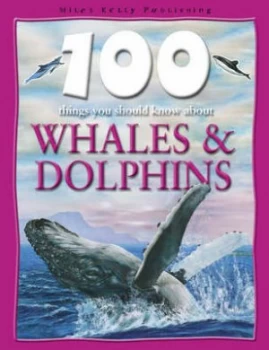 Image of 100 Things You Should Know about Whales and Dolphins by Steve Parker Book