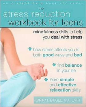 Image of The Stress Reduction Workbook for Teens by Gina M. Biegel Paperback