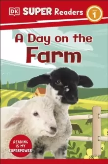 Image of DK Super Readers Level 1 A Day on the Farm