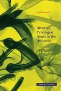 Image of bizarre privileged items in the universe the logic of likeness
